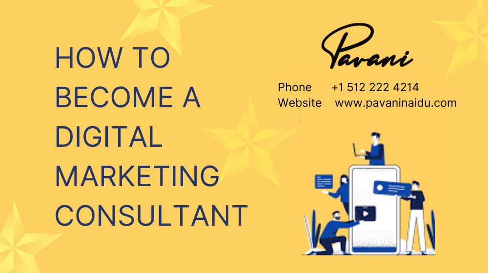 7 Tips to be The Best Digital Marketing Consultant