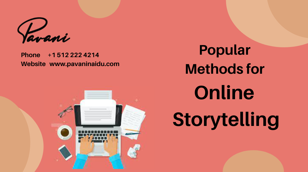 7 Online Storytelling Popular Methods