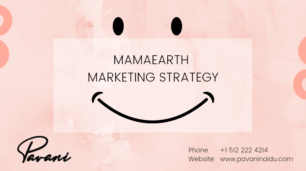 Mamaearth Marketing Strategy