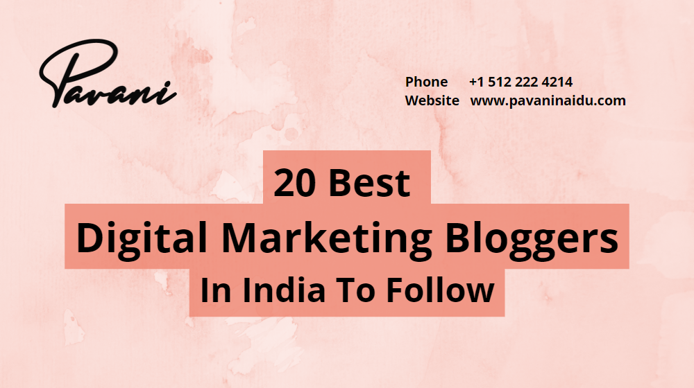 20 Best Digital Marketing Bloggers In India To Follow