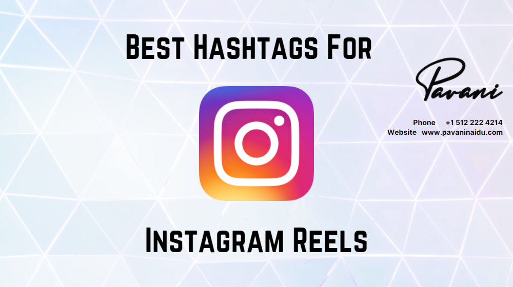 Best Hashtags For Instagram Reels Viral Video 2023 Pavani Naidu