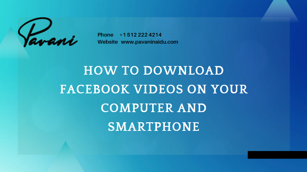 How to Download Facebook Videos on Your Computer and Smartphone