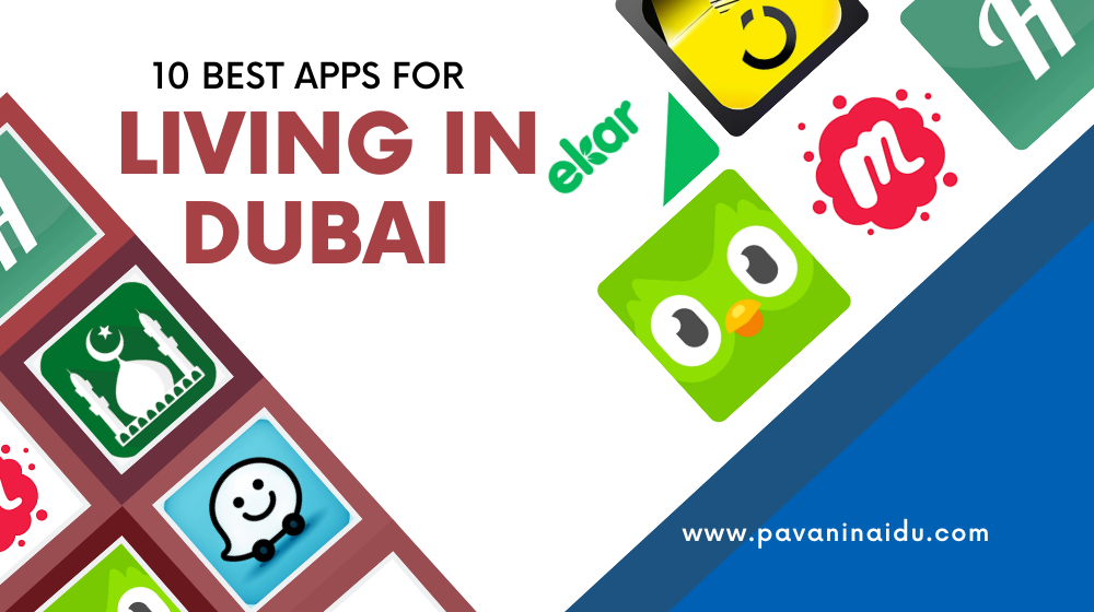 10 Best Apps For Living In Dubai 2024