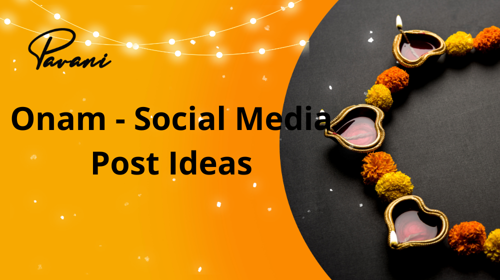Onam – Best Social Media Post Ideas 2022