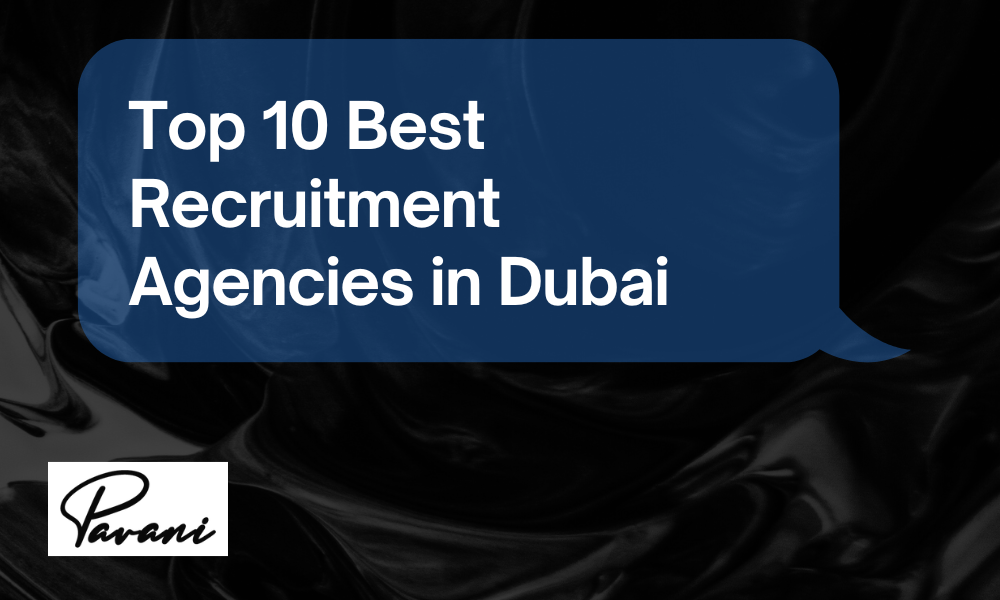 Top 10 Best Recruitment Agencies in Dubai