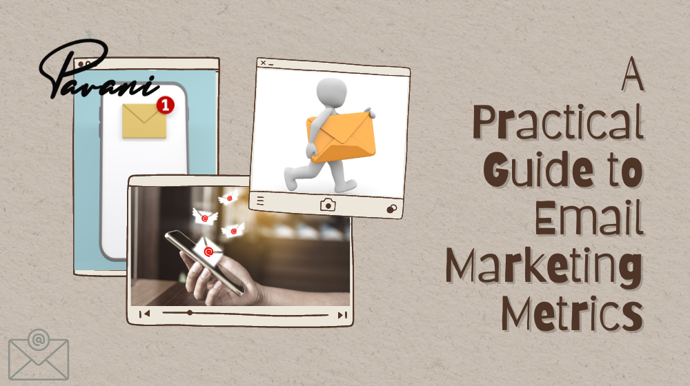 The Best Practical Guide to Email Marketing Metrics