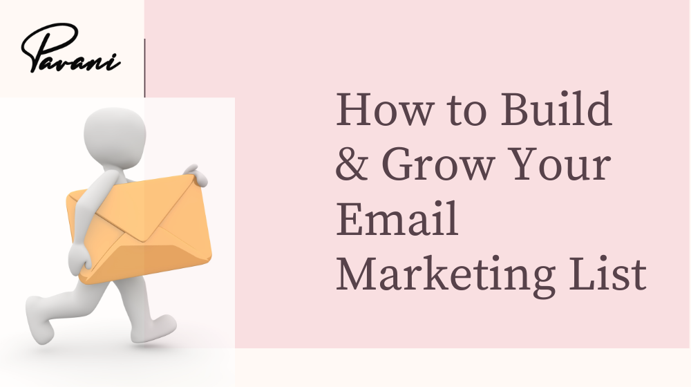 How to Build & Grow Your Email Marketing List