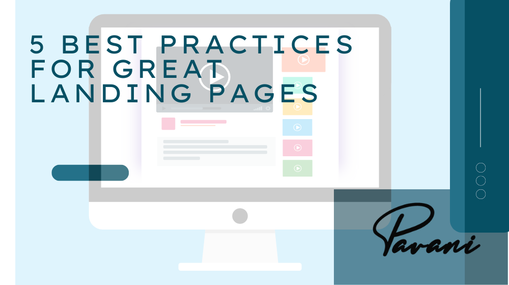 5 Best Practices for Great Landing Pages