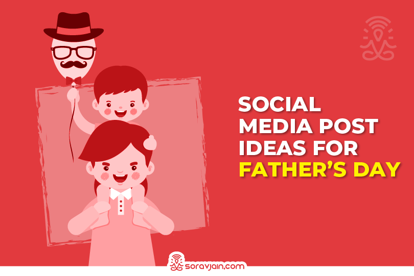 Social Media Ideas for Father’s Day 2024