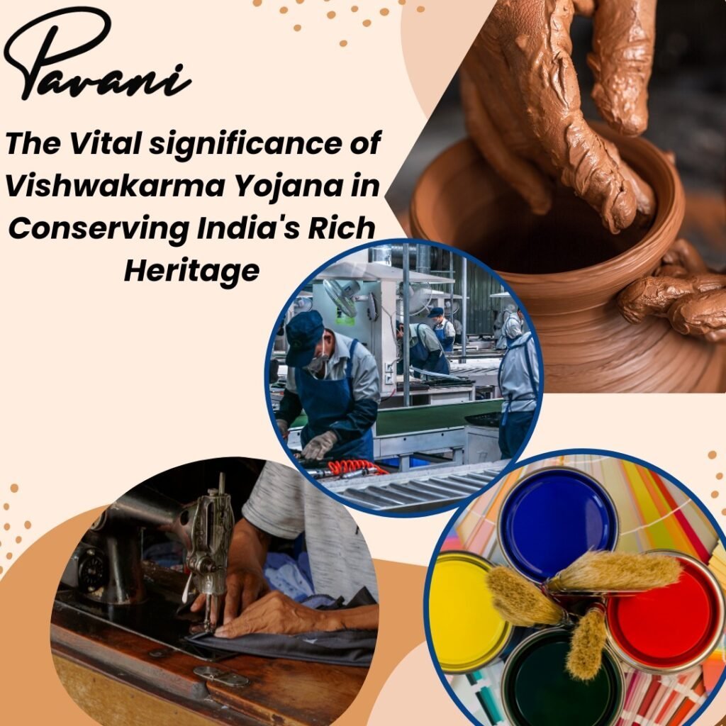 The Vital significance of Vishwakarma Yojana in Conserving India’s Rich Heritage