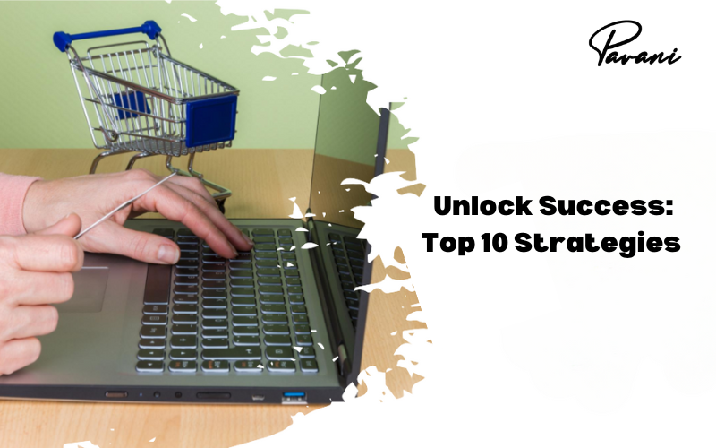 Unlock Success: Top 10 Strategies to Boost Your E-commerce Conversion Rate